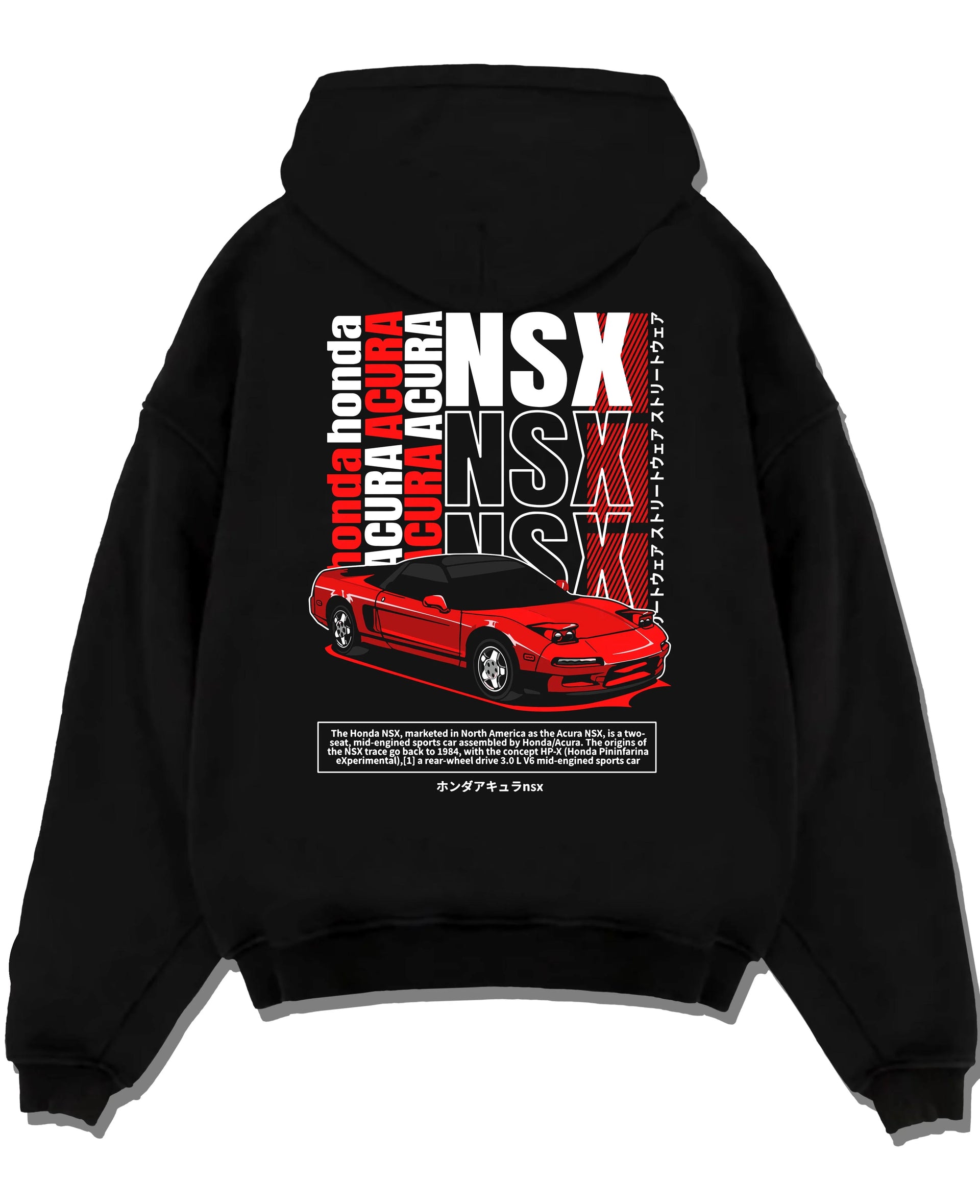 Black pullover hoodie laid flat on a white background, featuring Honda Nsx drift jdm japanese street retro legend graphic.